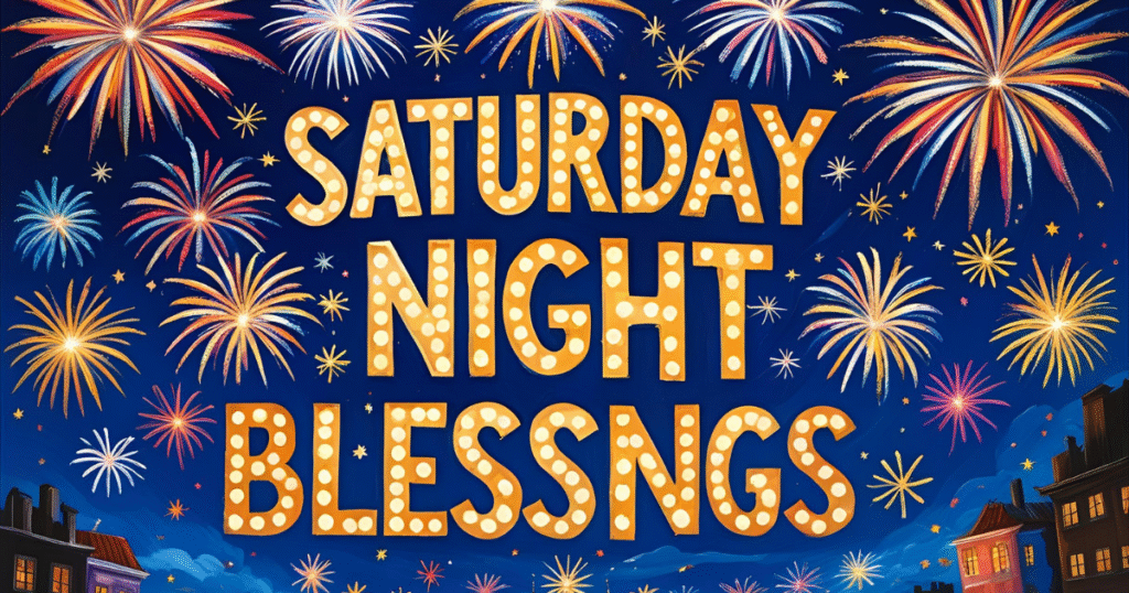 saturday blessings