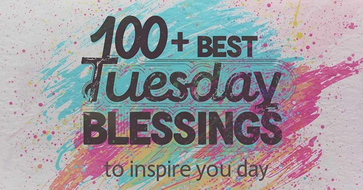 Tuesday Blessings
