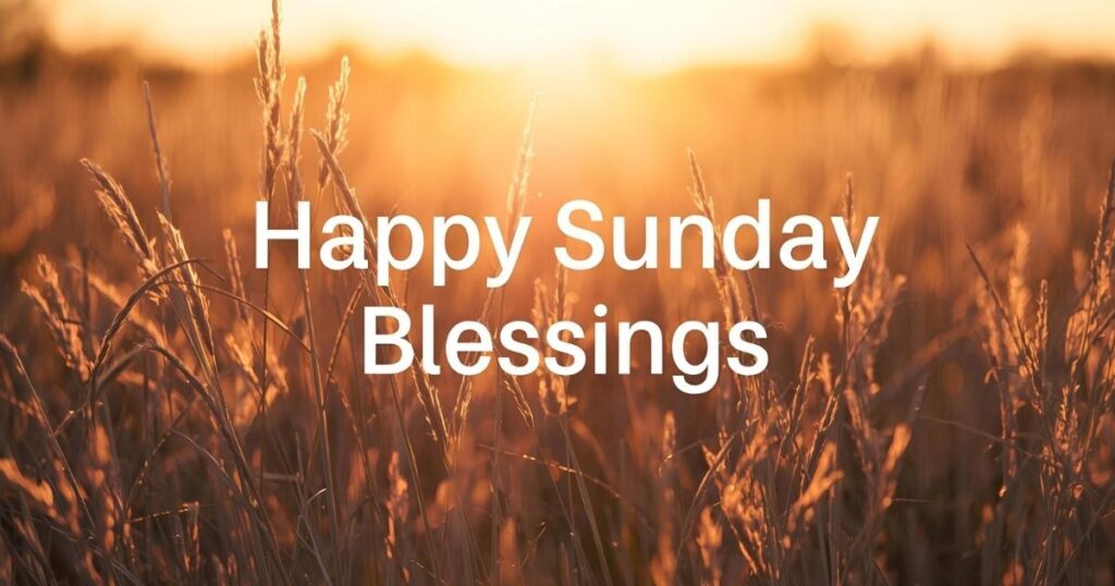 Sunday Blessings