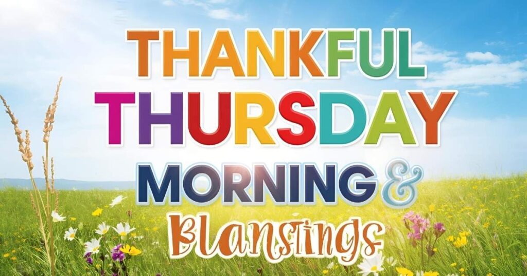 Good Morning Thursday Blessings